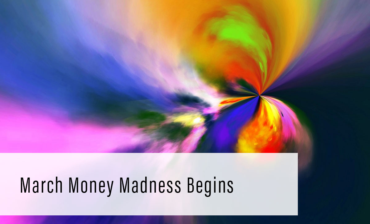 march money madness begins