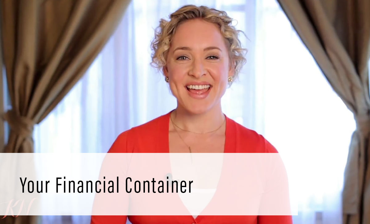 your financial container