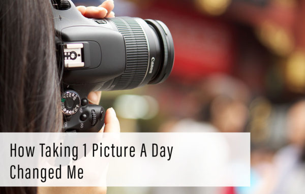 How taking 1 picture a day changed me