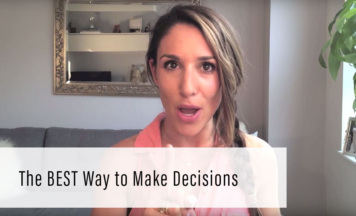 the best way to make decisions