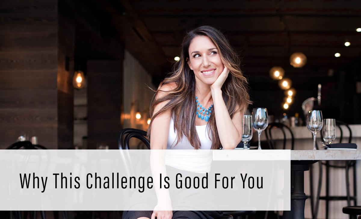 Why This Challenge Is Good For You