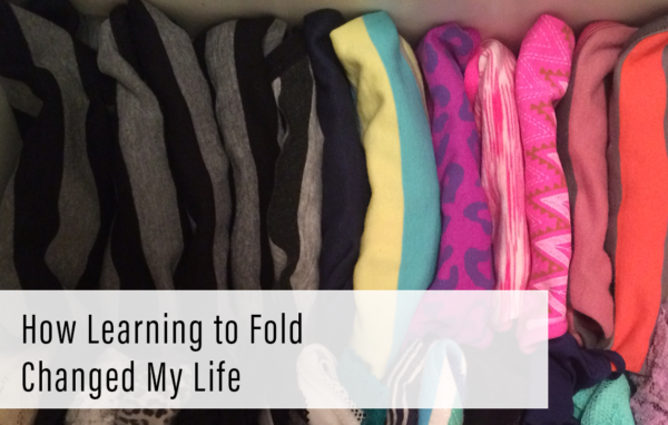 How Learning to Fold Changed My Life