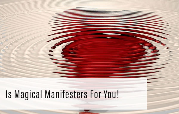 Is Magical Manifesters For You?