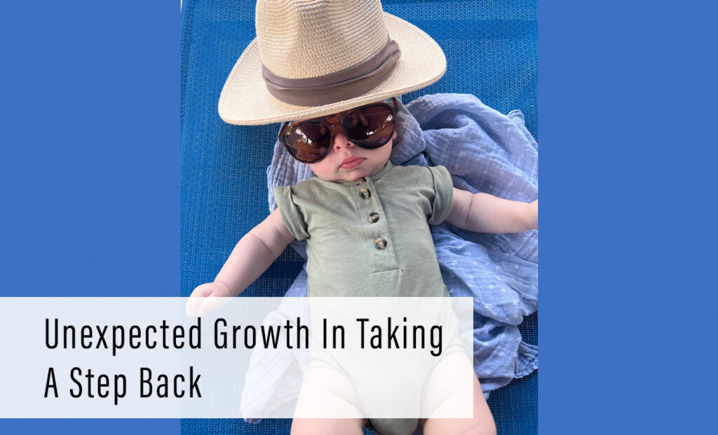 Unexpected Growth In Taking A Step Back