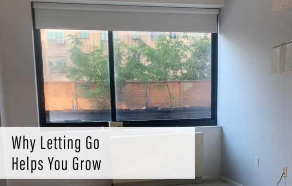 Why Letting Go Helps You Grow