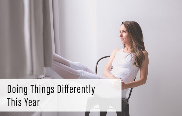 Doing Things Differently This Year