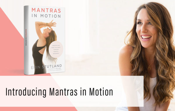 Introducing Mantras in Motion